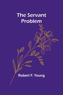 Front cover_The Servant Problem