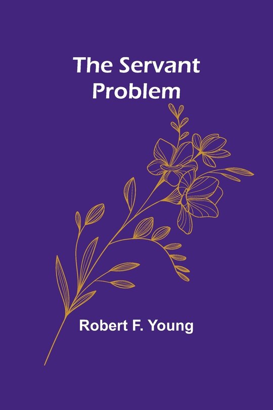 Front cover_The Servant Problem