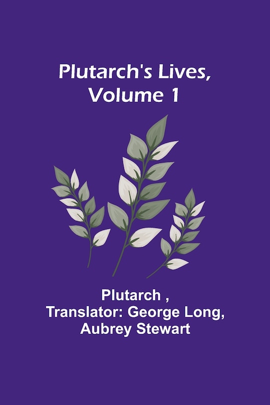 Front cover_Plutarch's Lives, Volume 1