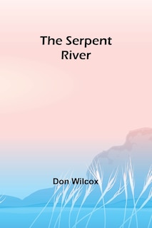 Front cover_The Serpent River