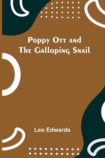 Front cover_Poppy Ott and the galloping snail