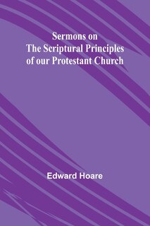 Front cover_Sermons on the Scriptural Principles of our Protestant Church
