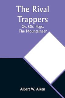 Front cover_The Rival Trappers