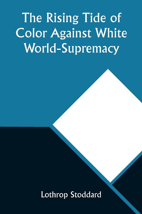 Front cover_The Rising Tide of Color Against White World-Supremacy