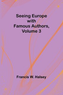 Couverture_Seeing Europe with Famous Authors, Volume 3