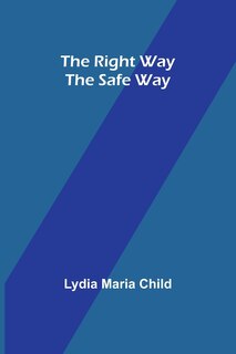 Couverture_The Right Way the Safe Way