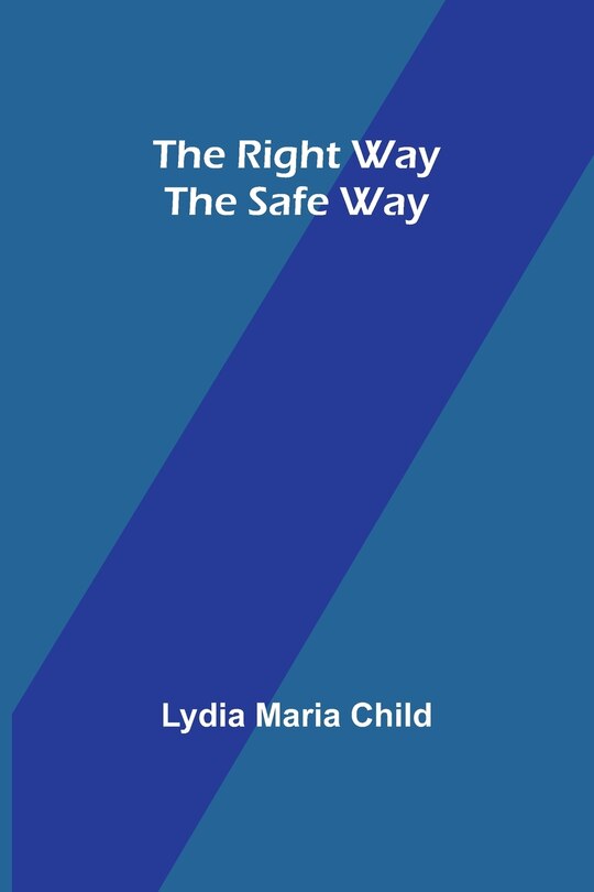 Couverture_The Right Way the Safe Way