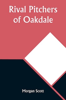 Couverture_Rival Pitchers of Oakdale