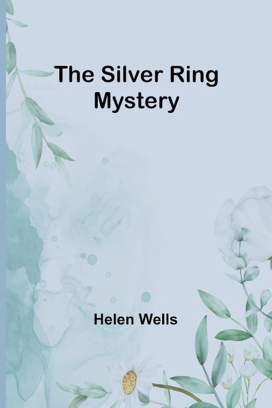 Front cover_The Silver Ring Mystery