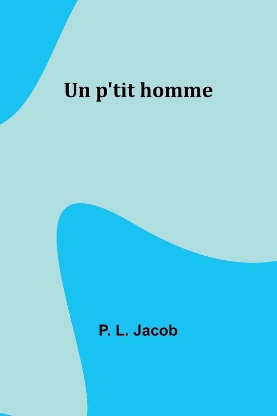 Couverture_Un p'tit homme