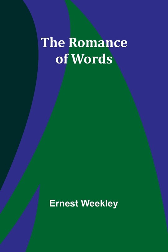 Front cover_The Romance of Words
