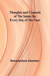 Couverture_Thoughts and Counsels of the Saints for Every Day of the Year