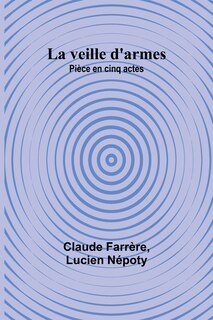 Front cover_La veille d'armes