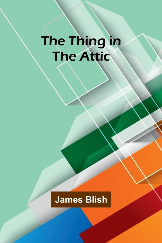 Front cover_The Thing in the Attic