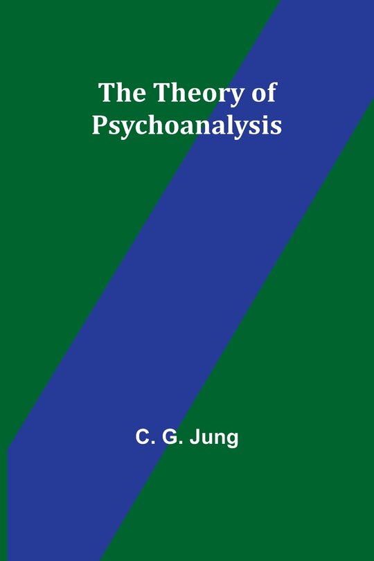 Front cover_The Theory of Psychoanalysis