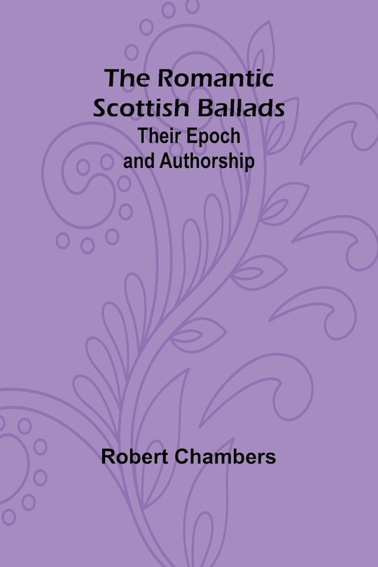 Front cover_The Romantic Scottish Ballads