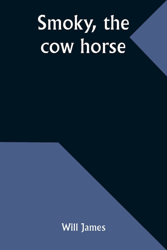 Front cover_Smoky, the cow horse