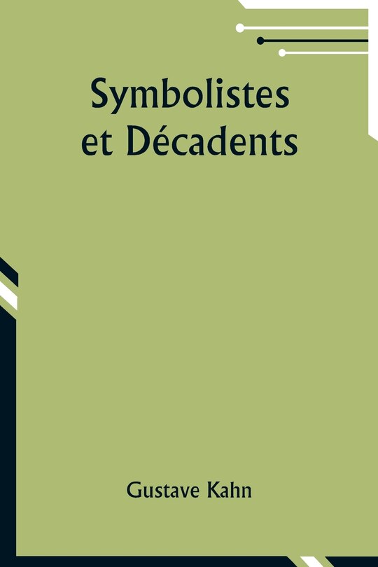 Front cover_Symbolistes et Décadents