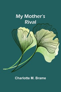 Front cover_My Mother's Rival