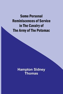 Front cover_Some Personal Reminiscences of Service in the Cavalry of the Army of the Potomac