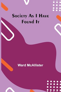 Front cover_Society as I Have Found It