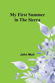 Front cover_My First Summer in the Sierra