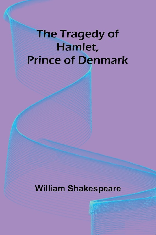 Couverture_The Tragedy of Hamlet, Prince of Denmark