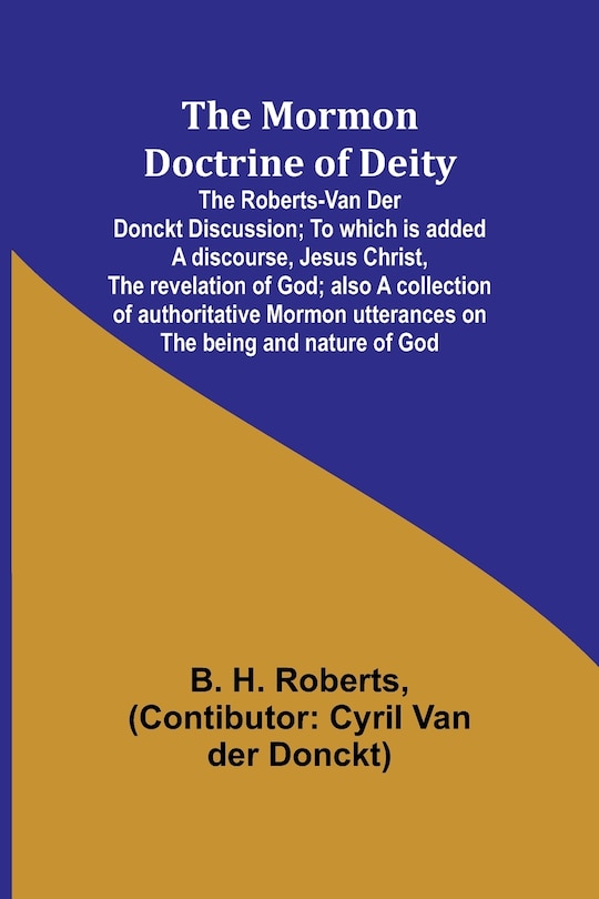 Front cover_The Mormon Doctrine of Deity