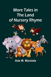 Front cover_More Tales in the Land of Nursery Rhyme