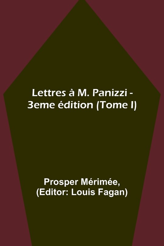 Couverture_Lettres à M. Panizzi - 3eme édition (Tome I)