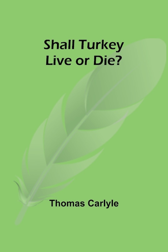 Front cover_Shall Turkey Live or Die?