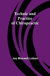 Front cover_Technic and Practice of Chiropractic