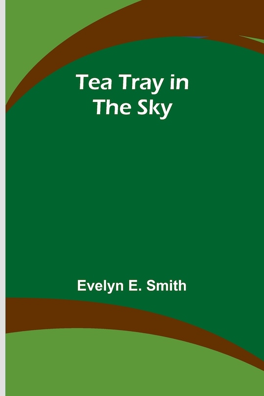 Front cover_Tea Tray in the Sky