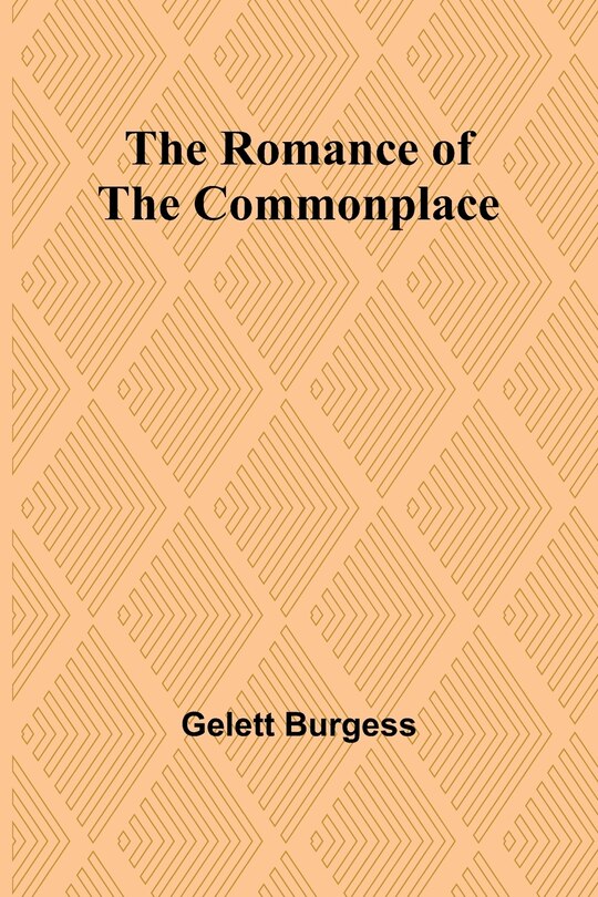Front cover_The Romance of the Commonplace