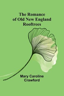 Couverture_The Romance of Old New England Rooftrees