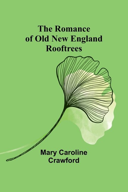Couverture_The Romance of Old New England Rooftrees