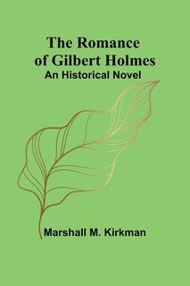 Couverture_The Romance of Gilbert Holmes
