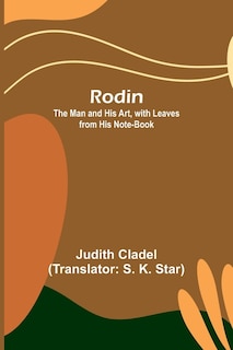 Front cover_Rodin; The Man and His Art, with Leaves from His Note-book
