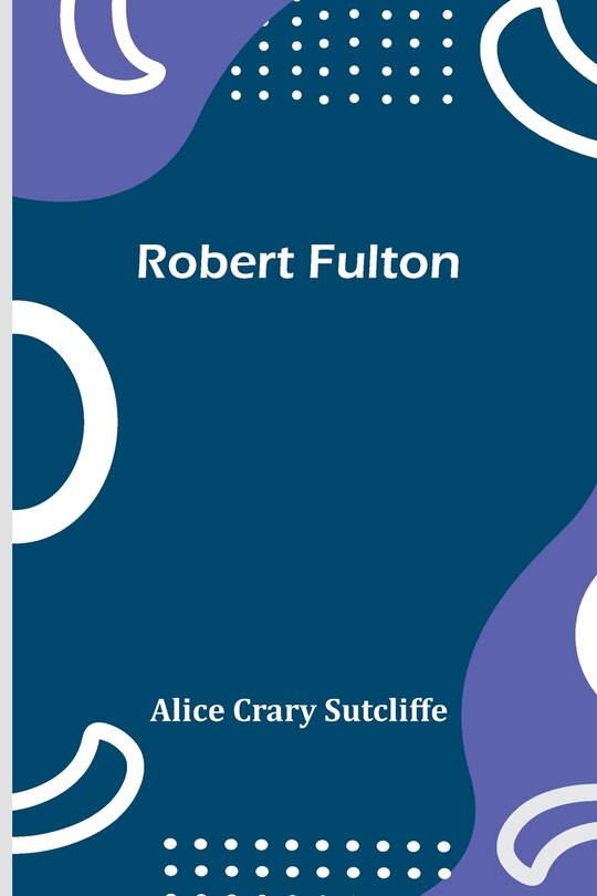 Front cover_Robert Fulton