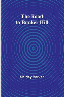 Couverture_The Road to Bunker Hill