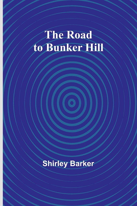 Couverture_The Road to Bunker Hill