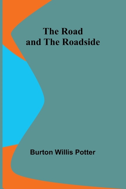 The Road and the Roadside