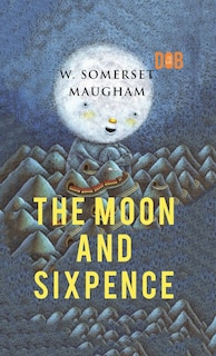 Front cover_The Moon and Sixpence