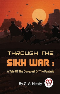 Front cover_Through The Sikh War
