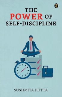 Front cover_The Power Of Self-Discipline