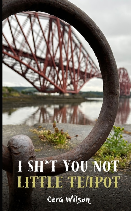 Front cover_I Sh*t You Not Little Teapot