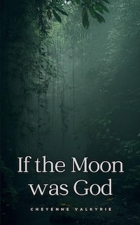 Couverture_If the Moon was God