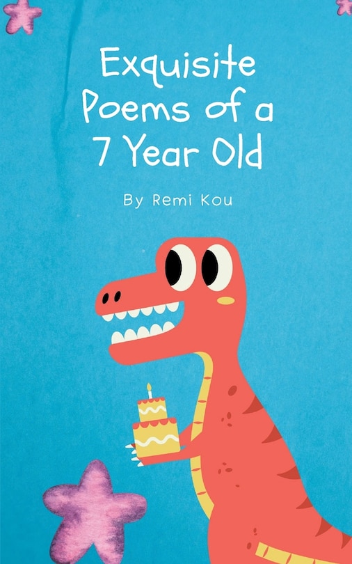 Front cover_Exquisite Poems of a 7 Year Old