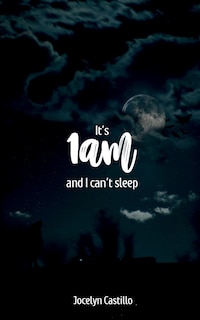 Couverture_It's 1am and I can't Sleep