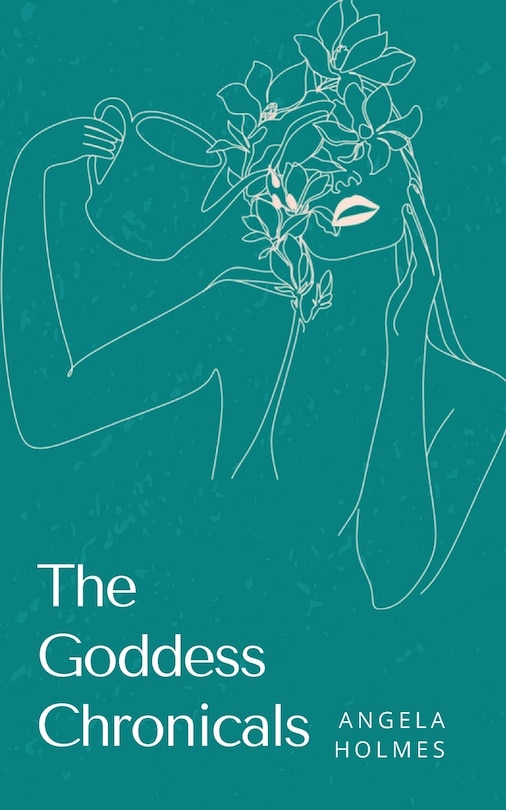 The Goddess Chronicals